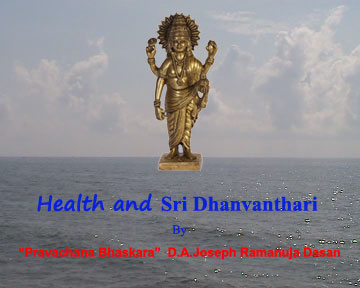 Health and Sri Dhanvanthari