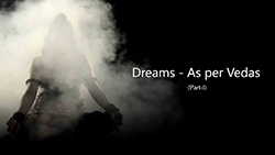 Dreams as per vedas